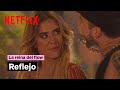 Reflejo (Primera actuación de Yeimy y Charly) | La reina del flow | Netflix España