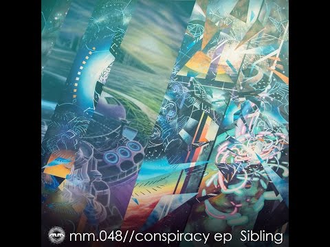 Sibling - Night Walk [Conspiracy EP on Mycelium Music 2016]