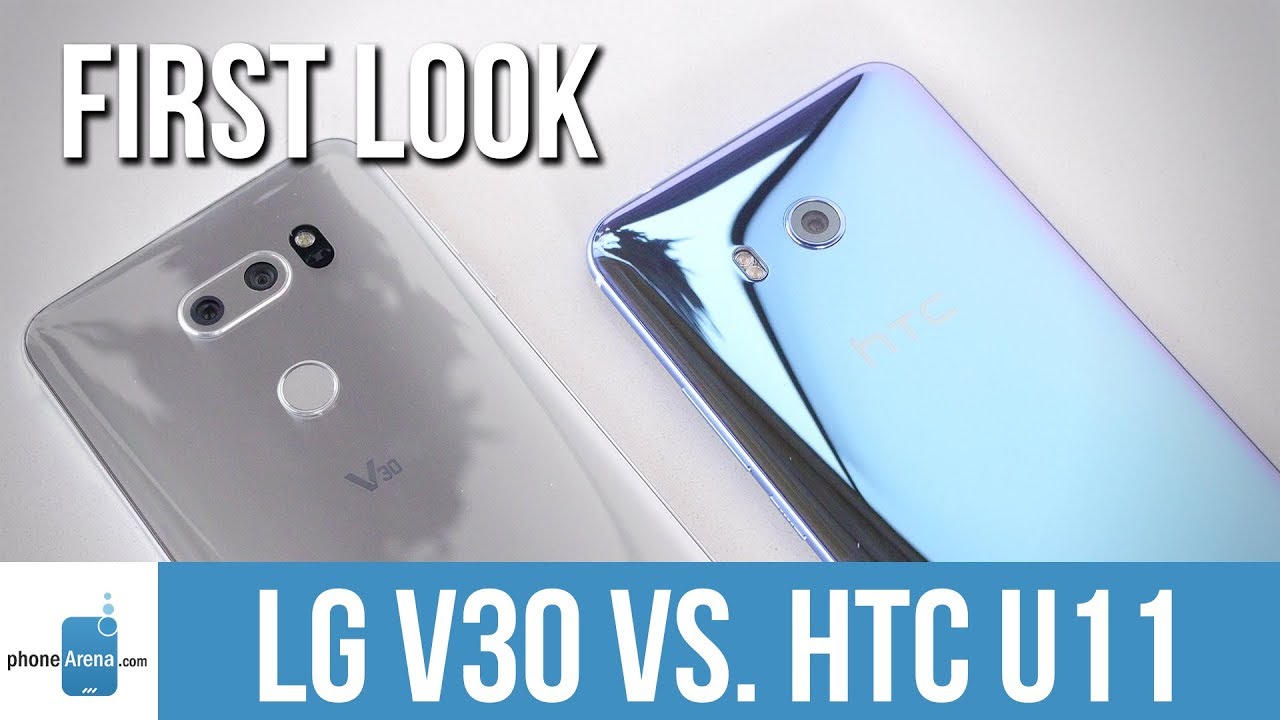 LG V30 vs HTC U11: first look