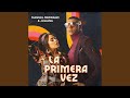 La Primera Vez