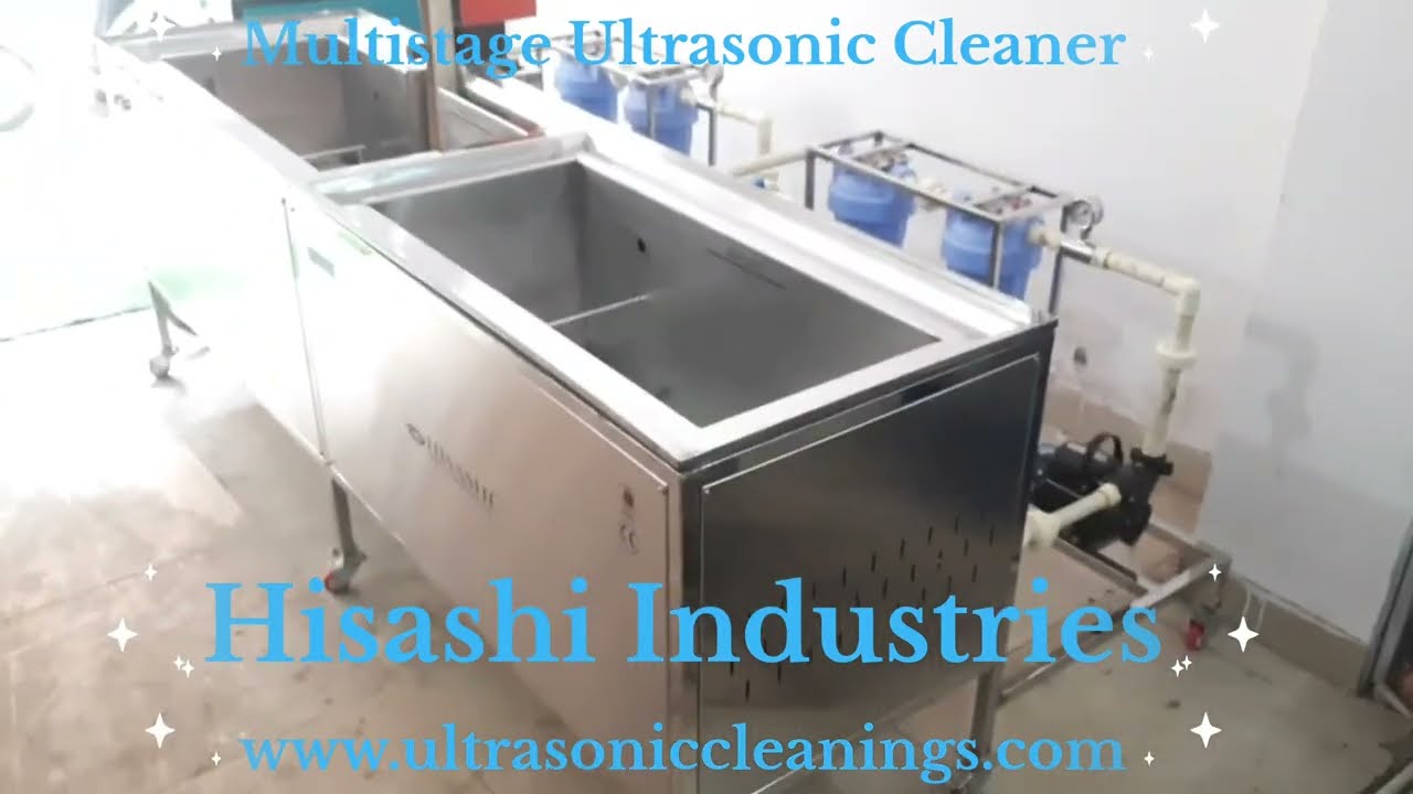 Mastering Precision: Multistage Ultrasonic Cleaning Machine | Hisashi Industries