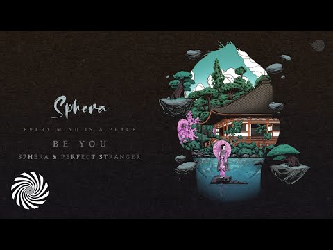 Sphera & Perfect Stranger - Be You