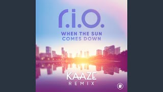 When the Sun Comes Down (KAAZE Extended Remix)