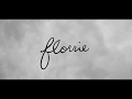 FLORRIE  Teaser