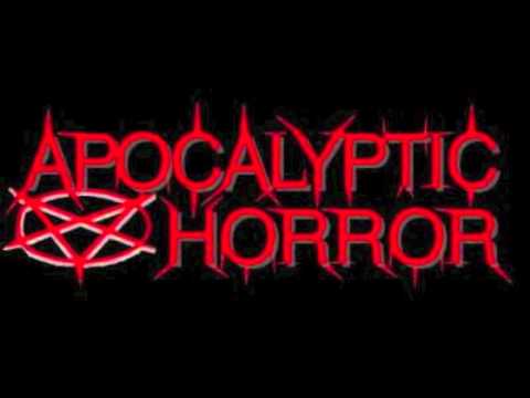 Apocalyptic Horror-coming of the apocalypse