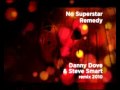 No Superstar - Remedy (Danny Dove & Steve ...