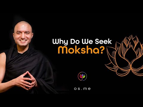 Why Do We Seek Moksha? [Hindi with English CC]