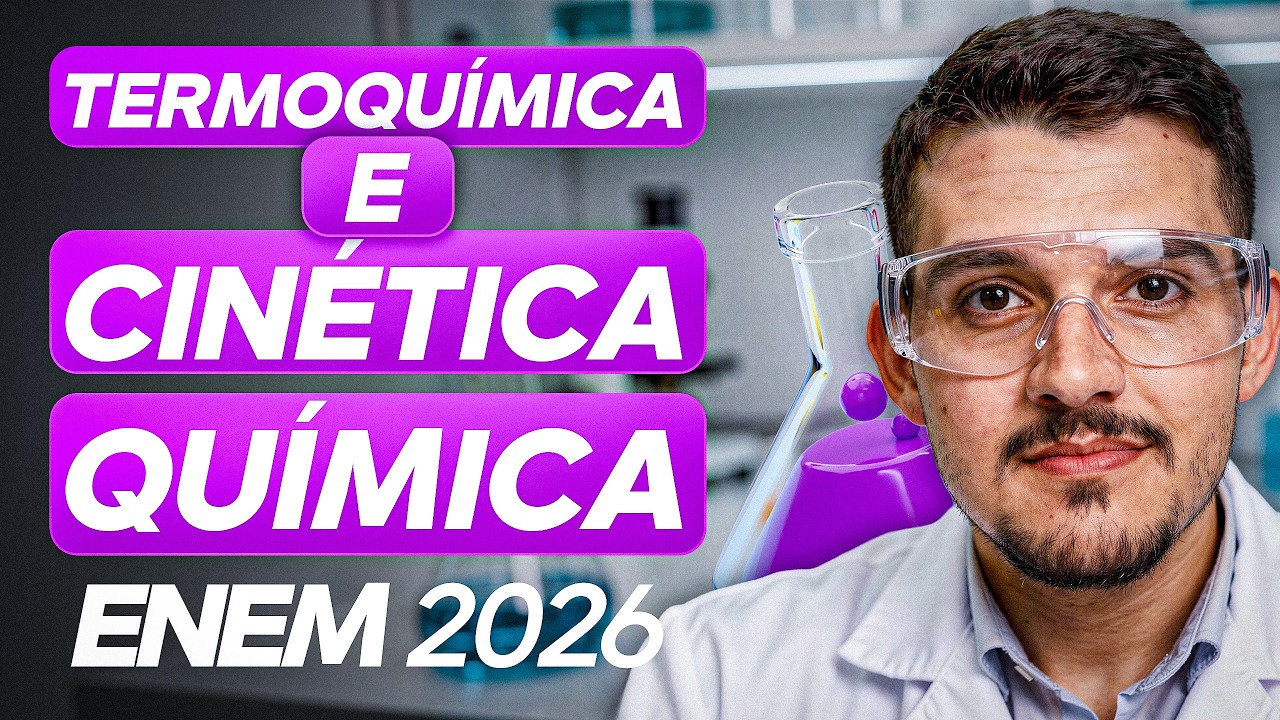 AULA de TERMOQUÍMICA e CINÉTICA QUÍMICA (QUÍMICA)