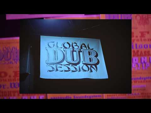 Global Dub Session 2018 in Tokyo feat. O.B.F x Sr.Wilson, Mighty Massa and Bim One Production