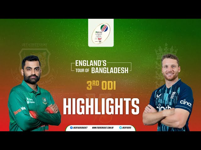 Modhumoti Bank Limited ODI Series: Bangladesh vs England | 3rd ODI | Highlights