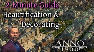 Anno 1800 Beauty Building and Decorating Tips and Tricks