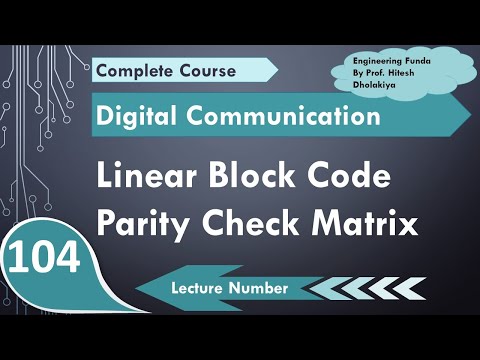 Block Codes basics and parameters Information Theory Error Coding in Digital Communication