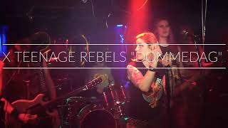 X teenage rebels "Dommedag" fra Underwerket 2018