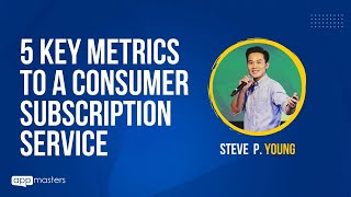 5 Key Metrics to a Consumer Subscription Service