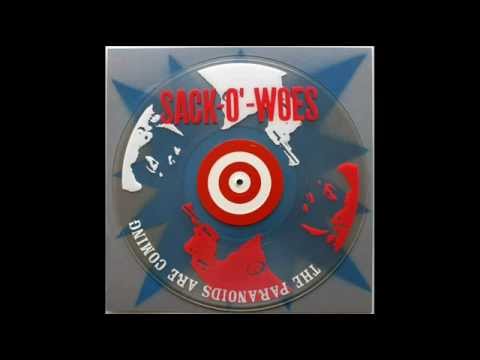 Sack O Woes - The Paranoids Are Coming