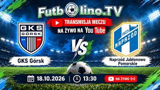 GKS TRANSBRUK GÓRSK - NAPRZÓD JABŁONOWO POM. | KLASA A