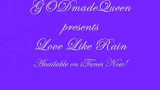 Love Like Rain by GODmadeQueen feat Ashelee ~ My Words, My Life Album