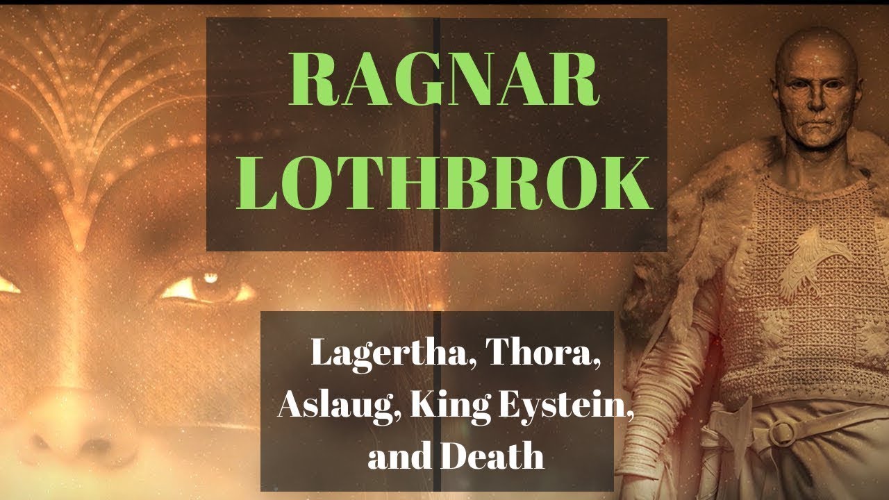 The Real Story of Ragnar Lothbrok and His Three Wives