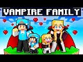 Having a VAMPIRE FAMILY in Minecraft!
