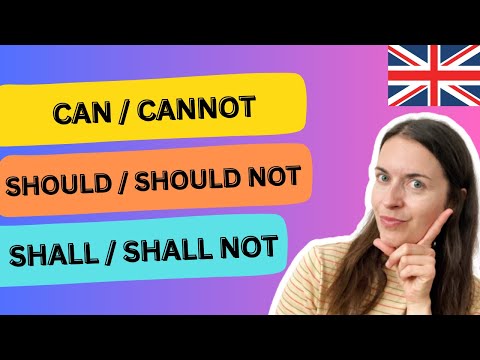 CAN, SHOULD and SHALL - what's the difference and how to use them correctly in English