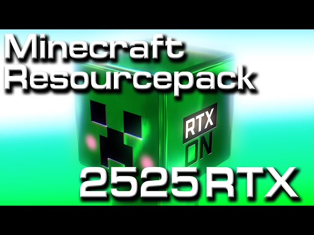 2525RTX Minecraft Texture Pack