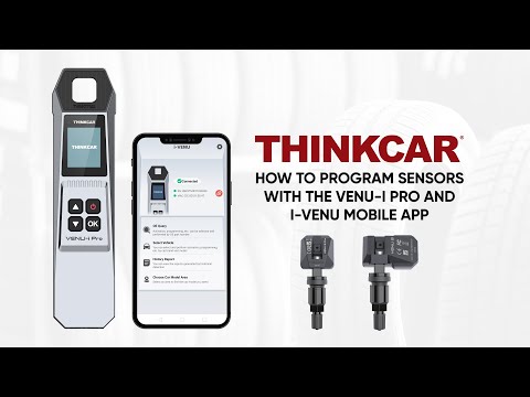 How to Program TPMS Sensors with The Venu-i Pro and the i-Venu Mobile App | THINKCAR