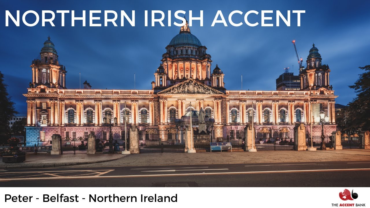 Belfast Accent