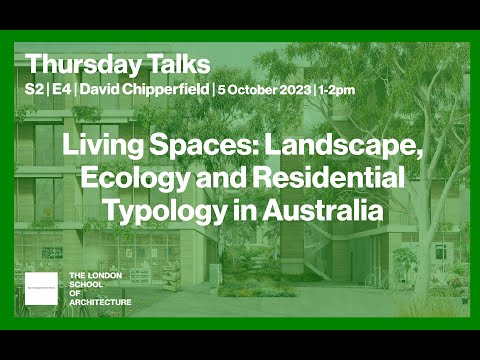 Thursday Talks | S2 E4 | David Chipperfield Architects|Placemaking:Rooting Design from the Ground Up