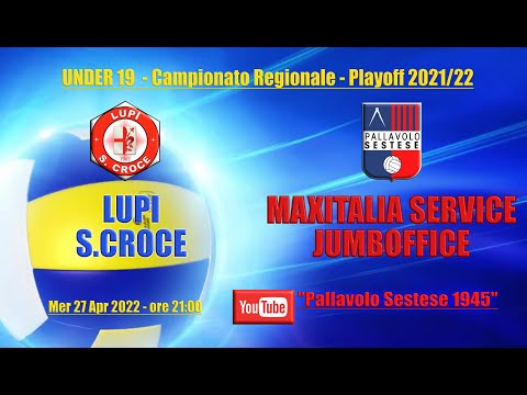 [FHD] U19 - Lupi S.Croce - MAXITALIA SERVICE JUMBOFFICE