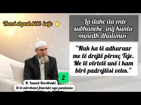 Si të mbrohemi fetarisht nga pandemia (2) | H. Ismail Bardhoshi