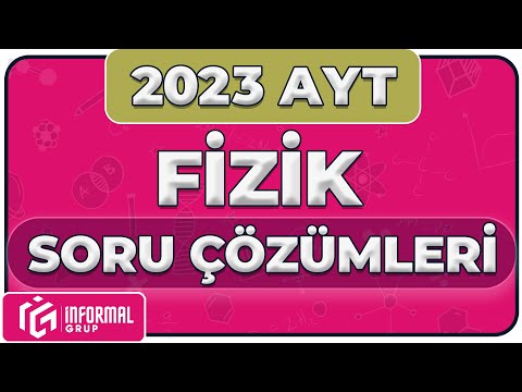 2023 AYT Fizik Soruları ve Çözümleri | TEK PARÇA