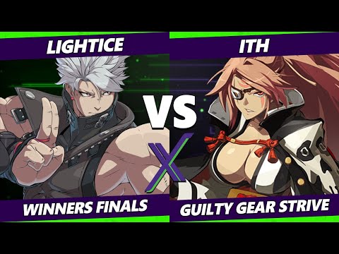F@X 473 Winners Finals - Lightice (Chipp) Vs. ITH (Baiken) Guilty Gear Strive