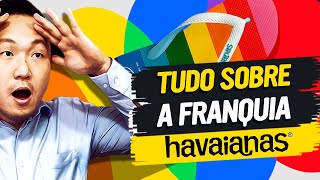 Franquia Havaianas 2022: Quanto CUSTA uma Franquia Havaianas 💰👀🤔 ( como abrir, valor, preço, etc..)