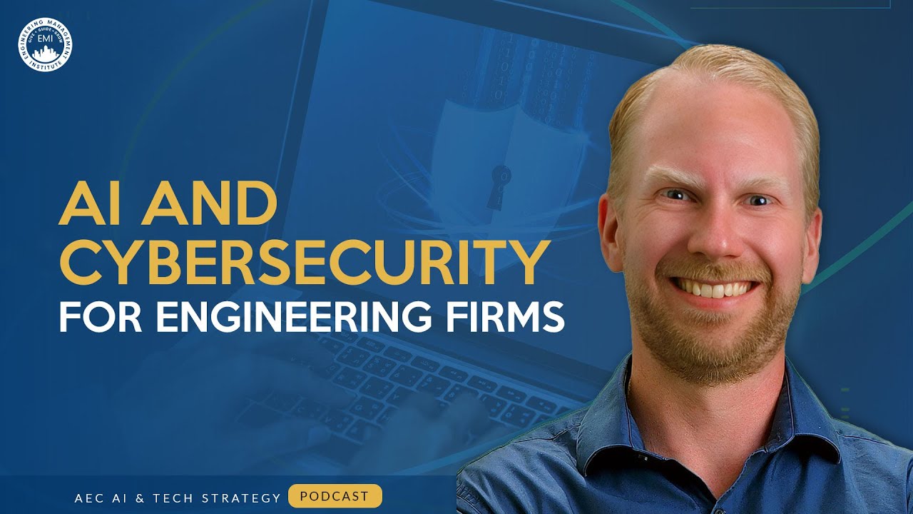 AI and Cybersecurity for Engineering Firms | Build Smarter, Safer Businesses