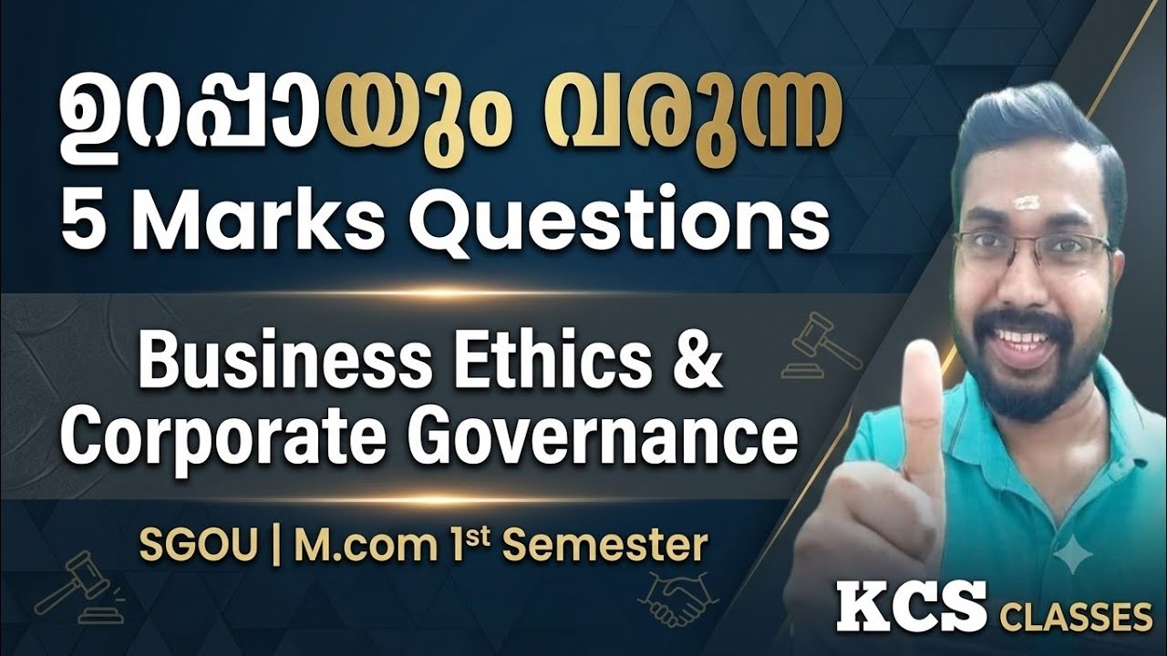 ഉറപ്പായും വരുന്ന 5 Marks Questions 🔥|Business Ethics & Corporate Governance|SGOU M.com 1st Semester 