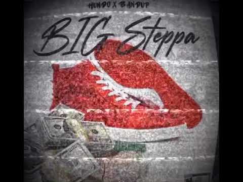 HundoPnB X BandupTy “BIG STEPPA” (OFFICIAL AUDIO)