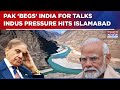 Pak Pushes For Talks As Indus Water Pressure Mounts India Reiterates Terror Talks Can T