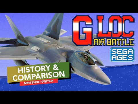 SEGA AGES GLOC Air Battle on Nintendo Switch - A little bit of history, Overview and Port Comparison