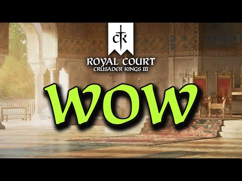 My Thoughts on CK3 Royal Court (early access gameplay)
