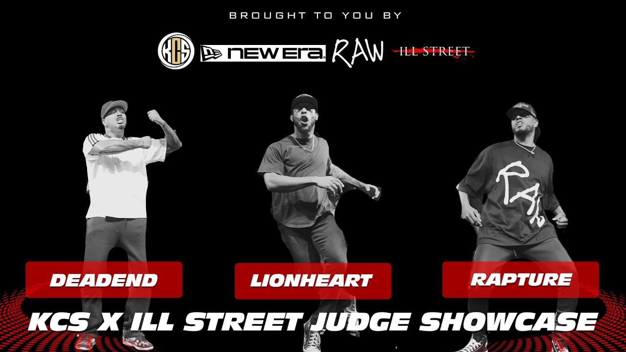 KCS x ILL Street judge showcase Deadend, Lionheart, Rapture