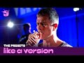 The Presets cover Midnight Oil 'Power And The Passion' for Like A Version - triple j The Presets cover Midnight Oil 'Power And The Passion' for Like A Version