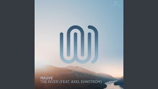 Musik-Video-Miniaturansicht zu The River Songtext von Mauve