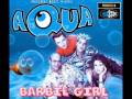 Aqua - Barbie Girl Techno Remix! 