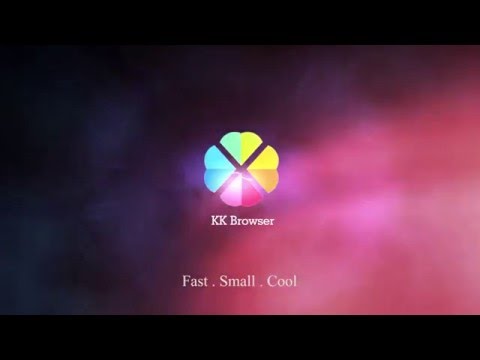 KK Browser - Fast & Small Video