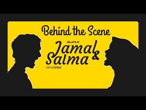 BEHIND THE SCENE JAMAL & SALMA