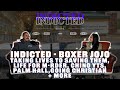 Indicted - Boxer - Taking lives to Saving them,Life for M-rder, Chino YTS,Palm Hall, Going Christian