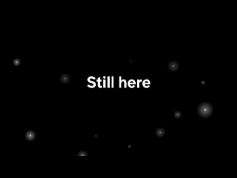 Still here - Nadal jestem tutaj