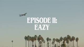 G-Eazy: OVERTIME // Eazy (Episode 2)