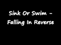 Sink Or Swim - Falling In Reverse w lyrics 