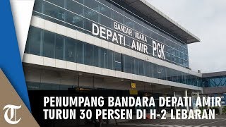 Penumpang Bandara Depati Amir Turun 30 Persen di H-2 Lebaran